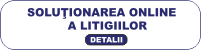 Soluționarea online a litigiilor - SOL EU